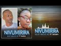 NIVUMIRIRA BY KILIFI MUSIC KE Ft SASHA