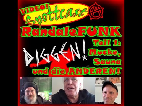 RandaleFUNK (19) DIGGEN (Teil 1 / ?)