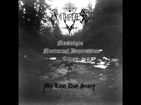 Xathrites - Nostalgia (Nocturnal Depression cover)