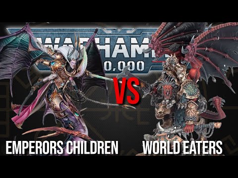 JOE'S BIRTHDAY! Emperors Children Vs World Eaters- Warhammer 40k 10th Edition