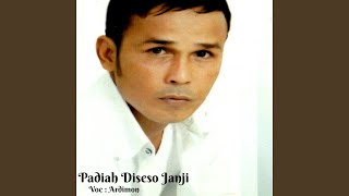 Download lagu Padiah Diseso Janji mp3