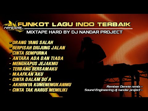 Dugem Funkot LAGU INDO TERBAIK - NIKMATNYA GAK UMUM || By Dj Nandar project #newstyle2024
