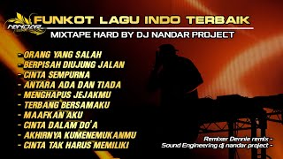 Download lagu Dugem Funkot LAGU INDO TERBAIK - NIKMATNYA GAK UMUM || By Dj Nandar project #newstyle2024 mp3
