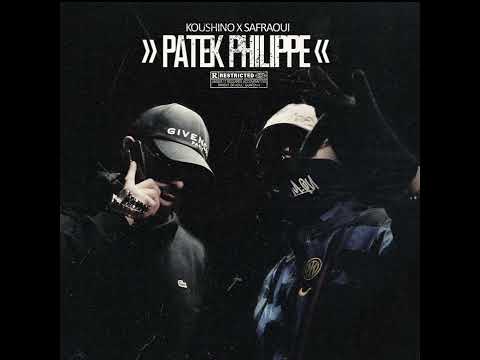 Koushino x Safraoui - Patek Phillipe (Official Audio)