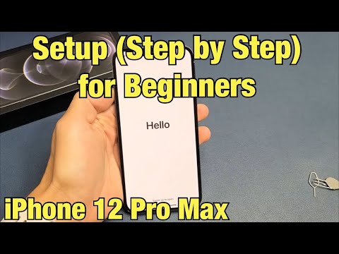 iPhone 12 Pro Max: How to Setup (step by step) for Beginners