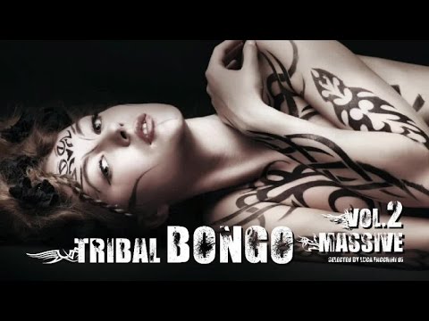 Best Dance Music Mix - Tribal Bongo Massive Vol. 2 - Club Music