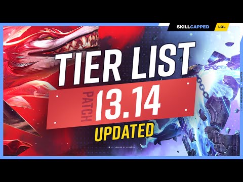 NEW UPDATED TIER LIST for PATCH 13.14 - League of Legends