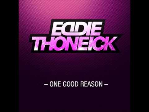 Eddie Thoneick - One Good Reason (Original Mix)