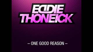 Eddie Thoneick - One Good Reason (Original Mix)
