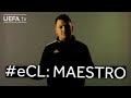 Maestro: #eCL Ones To Watch