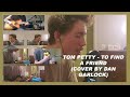 Tom Petty To Find A Friend Cover By Dan Garlock