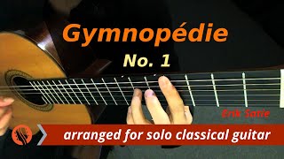 Gymnopédie No. 1 - Erik Satie (Guitar Transcription)