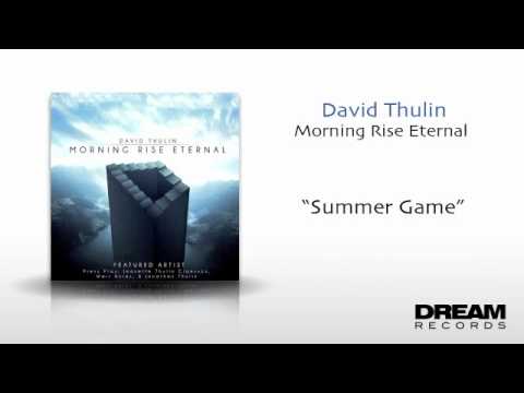 David Thulin - "Summer Game" New Album OUT NOW