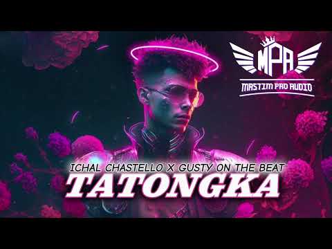 ‼️TATONGKA VOC (ANGGA DERMAWAN) NEW ICHAL CHASTELLO FT GUSTY ON THE BEAT ‼️