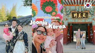 3 days in jeonju🇰🇷 | Hanok village, best Korean food🥹, choco pie | travel to KOREA with a baby👀