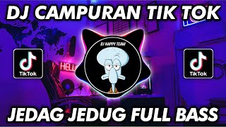 Download lagu DJ TIKTOK TERBARU 2023 - DJ CAMPURAN FYP TIK TOK VIRAL 2023 JEDAG JEDUG FULL BASS TERBARU MENGKANE mp3 Download lagu DJ TIKTOK TERBARU 2023 - DJ CAMPURAN FYP TIK TOK VIRAL 2023 JEDAG JEDUG FULL BASS TERBARU MENGKANE mp3