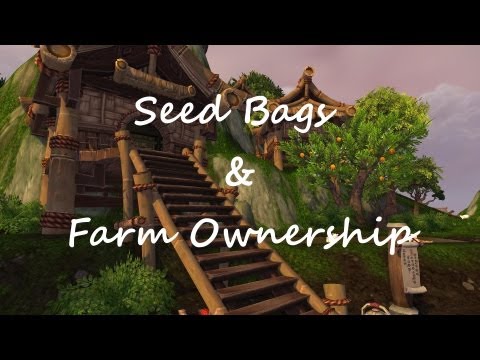 Mists of Pandaria 5.2 PTR - Seed Bags and Farm Ownership