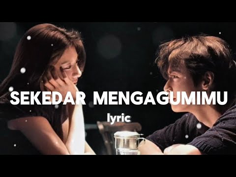 SEKEDAR MENGAGUMIMU YouTube thumbnail