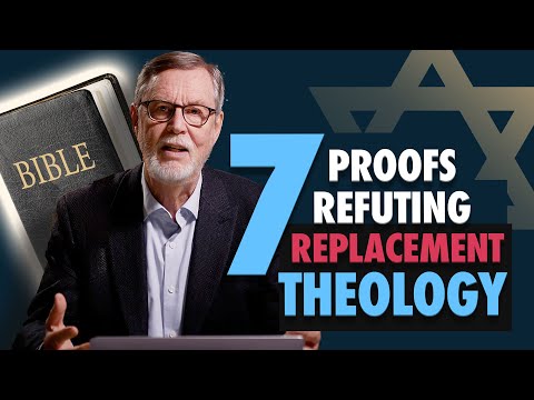 7 PROOFS REFUTING REPLACEMENT THEOLOGY | Part 4
