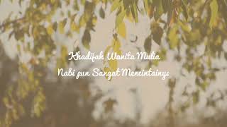 Download lagu VEVE ZULFIKAR - KHADIJAH. Lyrics mp3