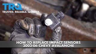 How To Replace Impact Sensor 2002-06 Chevy Avalanche