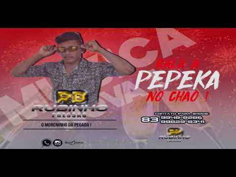 Rubinho pressão os moreninhos -RALA A PEPEKA