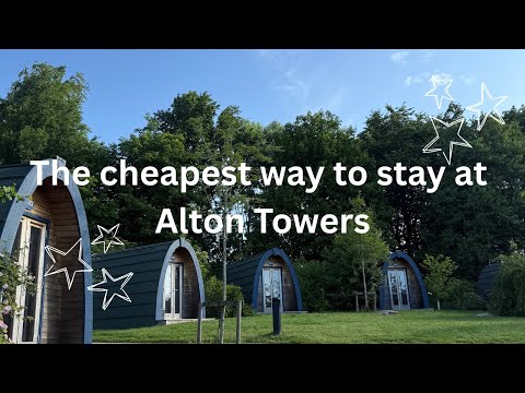 Cheapest Way To Stay at Alton Towers Resort | Stargazing Pods Tour