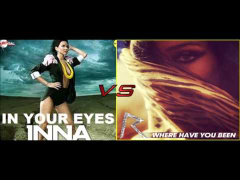 DJ MARTYX - INNA VS RIHANNA - In Your Eyes VS Where Have You Been