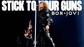 Bon Jovi - Stick To Your Guns (2024 Mix)