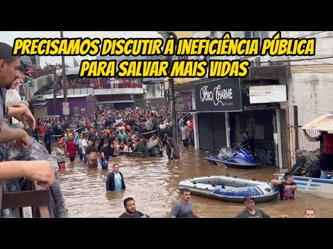 DESASTRE CLIMÁTICO no Rio Grande do Sul, expõe ineficiência DO ESTADO e assusta POLÍTICOS