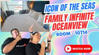 Icon of the Seas Room Tour | Family Infinite Ocean View Stateroom 10714 Review