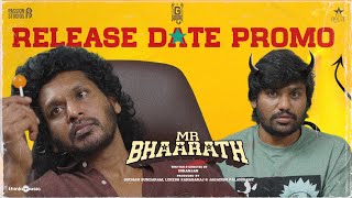 Mr. Bhaarath - Release Date Promo | Niranjan | Lokesh Kanagaraj | Pranav Muniraj