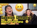 Spontan Sempoi 1 Poktat VS Yana