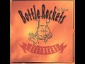 08 ◦ Bottle Rockets - Coffee Monkey  (Demo Length Version)