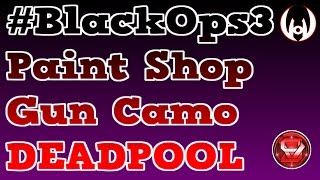 #BlackOps3 Paint Shop Gun Camo - DEADPOOL