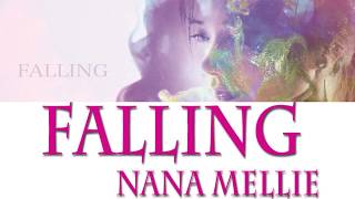 Nana Mellie(나나멜리) _ Falling (Color Coded Eng/Rom/Han/가사)