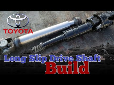 Driveshaft build for a Toyota ,long slip