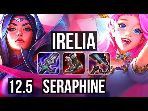 IRELIA vs SERAPHINE (MID) | 7 solo kills, 1.3M mastery, 13/3/7, Godlike | BR Diamond | 12.5