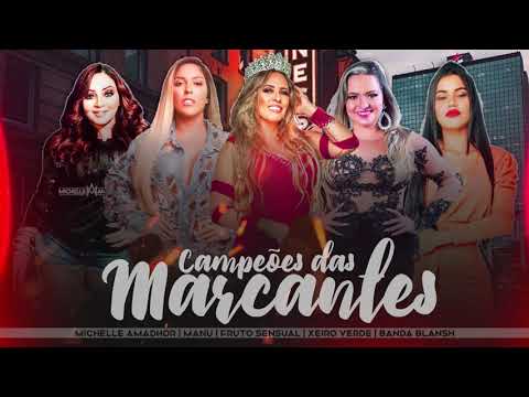 ♬ CAMPEÕES DAS MARCANTES ♬