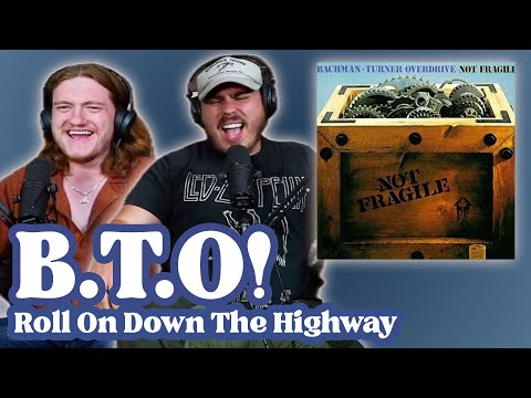 Roll On Down The Highway - Bachman Turner Overdrive | Andy & Alex FIRST TIME REACTION!