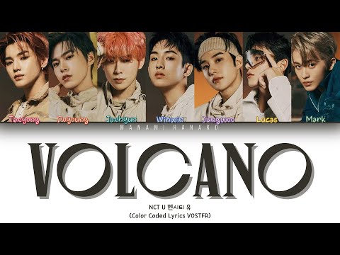 {VOSTFR} NCT U (엔시티 유) - 'VOLCANO' (Color Coded Lyrics Français/Rom/Han/가사)