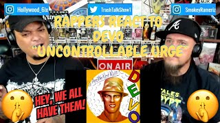 Rappers React To Devo "Uncontrollable Urge"!!!