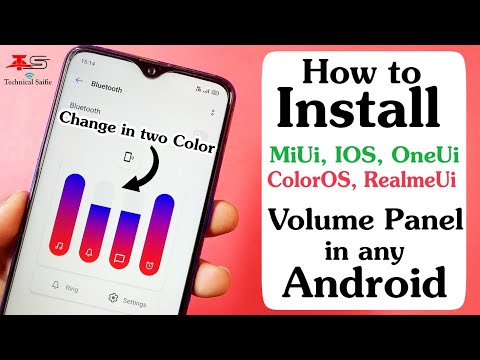 How to Install Miui, Samsung One Ui, IOS, ColorOS, RealmeUI Volume Control/Panel in any Android