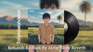 Download lagu Kekasih keduak by Airie-slow reverb mp3