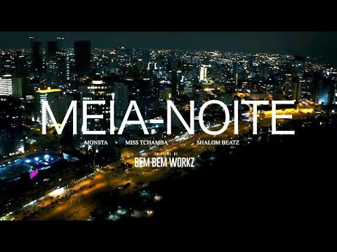 Monsta X Miss Tchamba - Meia Noite