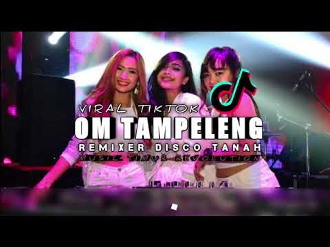 REMIXER DISCO TANAH ~ OM TAMPELENG[OFFICIAL MUSIC VIDEO REMIX NEW]2024 MV_HIGH
