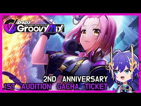 【D4DJ Groovy Mix EN】Audition Gacha Ticket! | D4DJ 2nd Anniversary