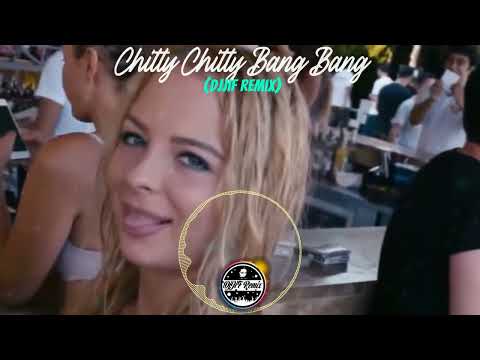 Chitty Chitty Bang Bang (DjJif Remix)