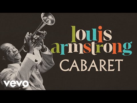 Louis Armstrong And The All-Stars - Cabaret