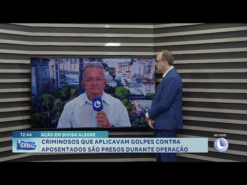 Ação em Divisa Alegre criminosos que aplicavam golpes contra aposentados são presos durante operação
